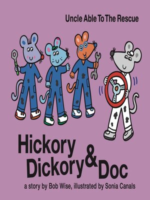 cover image of Hickory Dickory & Doc Uncle Able to the Rescue